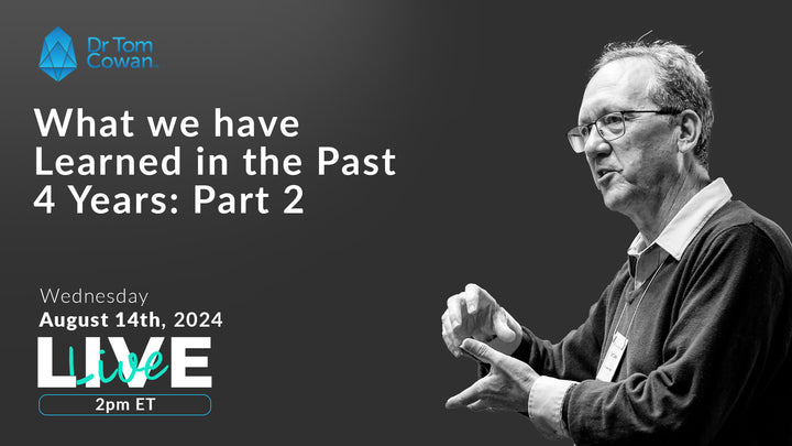 What We Have Learned In The Past 4 Years: Part 2 Webinar from August 14th, 2024