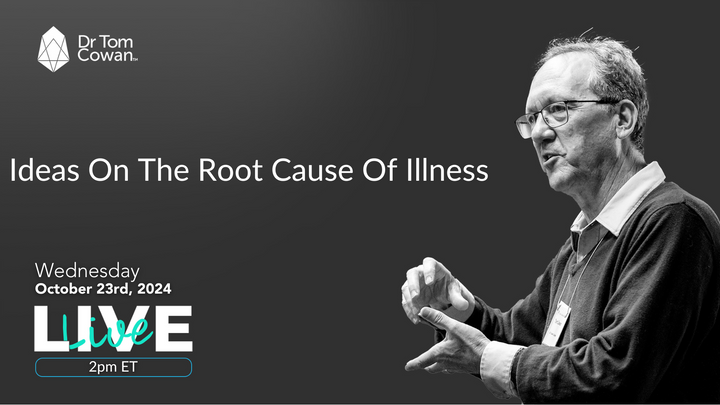 A look at the root cause of illness- webinar from 10/23/24